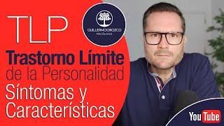 Trastorno Límite de la Personalidad   (TLP): Síntomas y Características