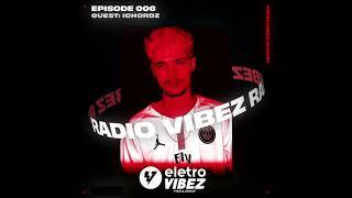 iChordZ Guest Mix @ Vibez Radio 006 (@VibezSounds )