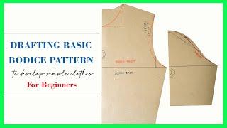 Easy Drafting Basic Bodice Pattern To Develop Simple Clothes For Home Made Sewing | Thuy Sewing