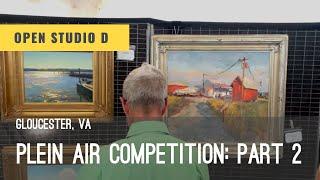 Gloucester Plein Air Competition - Part 2. Painting and show. Learn oil painting