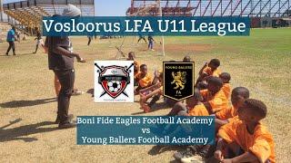 Boni Fide Eagles FC -1- vs -3- Young Ballers FA | VLFA Under 11 League