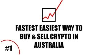 #1. The Fastest and Easiest Way to Buy and Sell Bitcoin and Other Cryptocurrency Coins in Australia