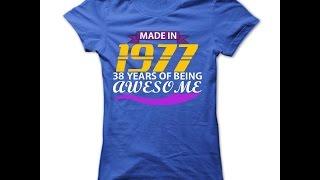 Made in 1977 T Shirts