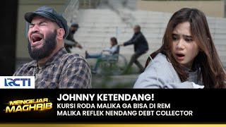 SAMPAI NGILU!! Johnny Si Debt Collector Ditendang Sama Malika | MENGEJAR MAGHRIB | EPS 05 (1/3)
