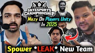 Spower New Team 'LEAK' l Skyesports & Players Meeting l Mazy on Players Unity