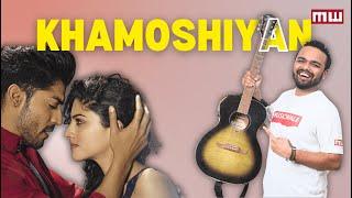 Easiest Khamoshiyan guitar lesson | Arijit singh Songs | Musicwale #guitarlesson