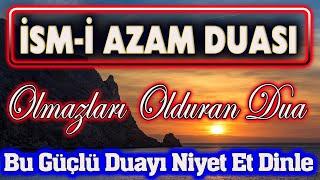 İSMİ AZAM DUALARI MUCİZESİ Dualar Hazinesi