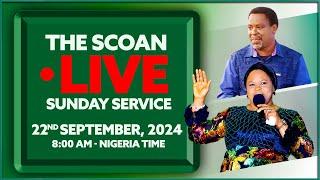 THE SCOAN SUNDAY SERVICE BROADCAST | 22nd SEPTEMBER, 2024