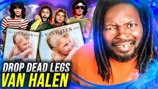 First Time Hearing Van Halen "Drop Dead Legs" Reaction