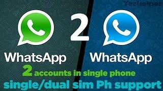How To use Two Whatsapp Accounts In A Single Phone By Techelper
