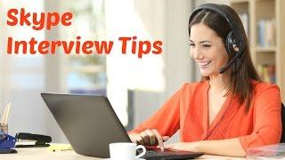 Skype Interview Tips