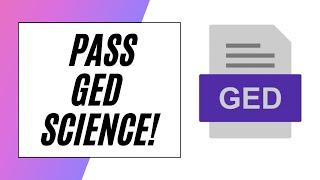 How to Pass the GED Science Test!