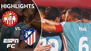  Julian Alvarez PROPELS Atleti!  Vic vs. Atletico Madrid | Copa Del Rey Highlights | ESPN FC