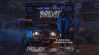 [FREE] (7+) UK Real Rap Loop Kit 2024 - "BREXIT" (Potter Payper, Fredo, Clavish, Rimzee, Nines)