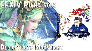 FFXIV - Dedicated to Moonlight(Arr.by Terry:D) for piano solo