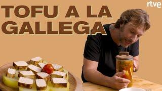 Tofu a la gallega, la genialidad vegana de Gipsy Chef | Cocina BESTIAL!