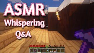 ASMR Gaming | MINECRAFT SURVIVAL Q&A | (100) Whispering 