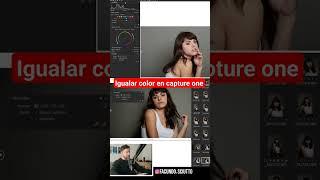 igualar color en capture one con normalizar