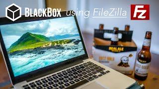 How to upload to BlackBox with Filezilla 2020 (via FTP)