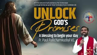 Unlock God's Promises: a blessing to begin your day (Day 329) - Fr Paul Pallichamkudiyil VC