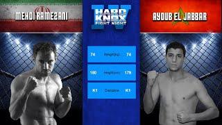 HKFN IV Medi Ramezani (Iran) VS Ayoub El Jabbar (Morocco) A VETERAN OF THE SPORT VS AN UP AND COMER!