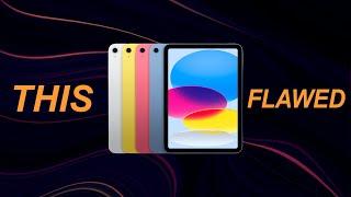 iPad 10 : This is FLAWED | PoeticWhiz