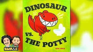 STORYTIME | Dinosaur vs. The Potty by Bob Shea | READ ALOUD