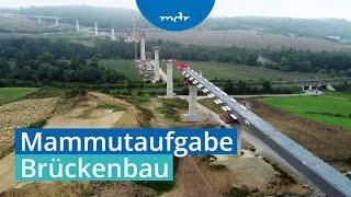 Mammutaufgabe: Saalebrücke bei Bad Kösen | MDR SACHSEN-ANHALT HEUTE | MDR