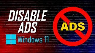 How to Disable Ads in Windows 11 (2024)