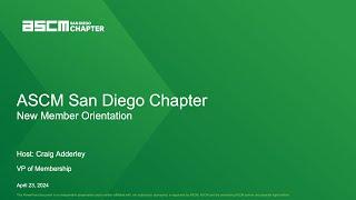 ASCM San Diego chapter Membership Orientation April 2024