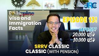 SRRV Classic and Classic with Pension, What's the difference? | Episode 13 - JRC Visa Consultancy.