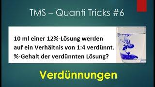 TMS - Quantitative & Formale Probleme - Tricks #6 : Verdünnungsaufgaben
