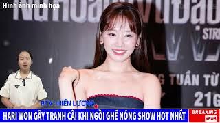 Hari Won Gây Tranh Cãi Khi Ngồi Ghế Nóng Show Hot Nhất Hàn Quốc
