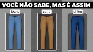 Qual a diferença entre CALÇA JEANS, CALÇA DE SARJA e CALÇA CHINO?