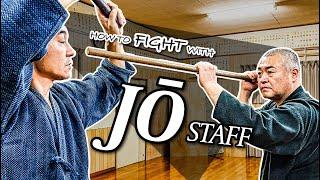 Proving Why the Jō (Japanese Staff) is So Strong