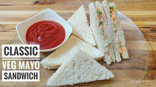 Mayonnaise Sandwich | How to make Mayo Sandwich | Sandwich Recipe