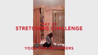 Day 59/365. Stretching Challenge. Yoga - Yoga for Beginners.