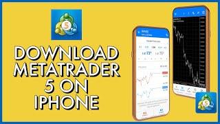 How to Download/Install MetaTrader 5 on iPhone 2023?