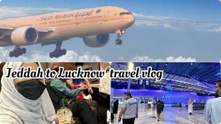 Jeddah to Lucknow  going after a long time… travel vlog