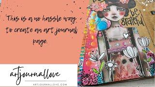 This is a no hassle way to create an art journal page.