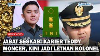 MANTAN AJUDAN Jokowi Jabat Seskab! Teddy Indra Wijaya Kini Naik Pangkat Jadi Letnan Kolonel