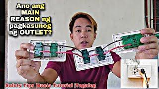 Ano ang MAIN REASON ng pagkasunog ng OUTLET? |Safety Tips |Basic Tutorial