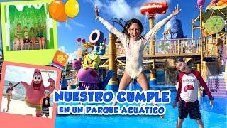 PASAMOS NUESTROS CUMPLEAÑOS EN UN PARQUE ACUÁTICO