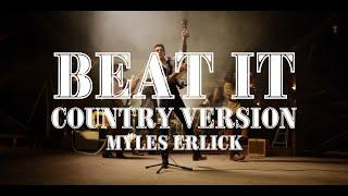 BEAT IT - Myles Erlick (Official Cover)