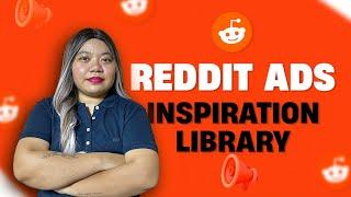 How to use Reddit Ads Inspiration Library to run better ads