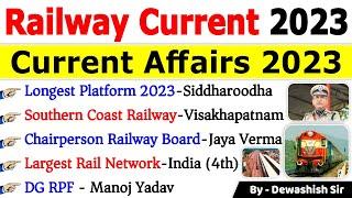 Railway Current Affairs 2023 | रेलवे करंट अफेयर्स 2023 | Railway GK Current Affair #railway #current