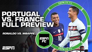 Portugal vs. France, Ronaldo vs. Mbappe FULL PREVIEW: 'It's going to be AMAZING!' - Juls | ESPN FC