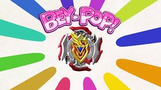 TV Anime 【BEYBLADE BURST CHO-Z】：「BEY-POP」 Non-credit ending movie