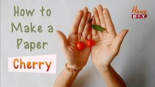 How to make a paper cherry - HanaDIY