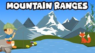 The Mountain Ranges  | Mountains-Fact & Information | Major Mountain Ranges in the World | Wildlife